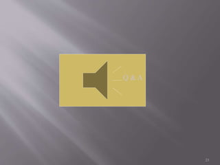 23
Q & A
 