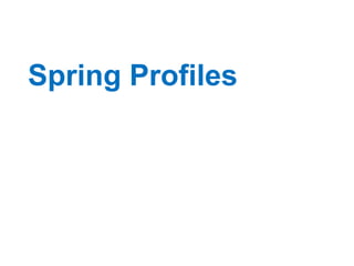 Spring Profiles
 