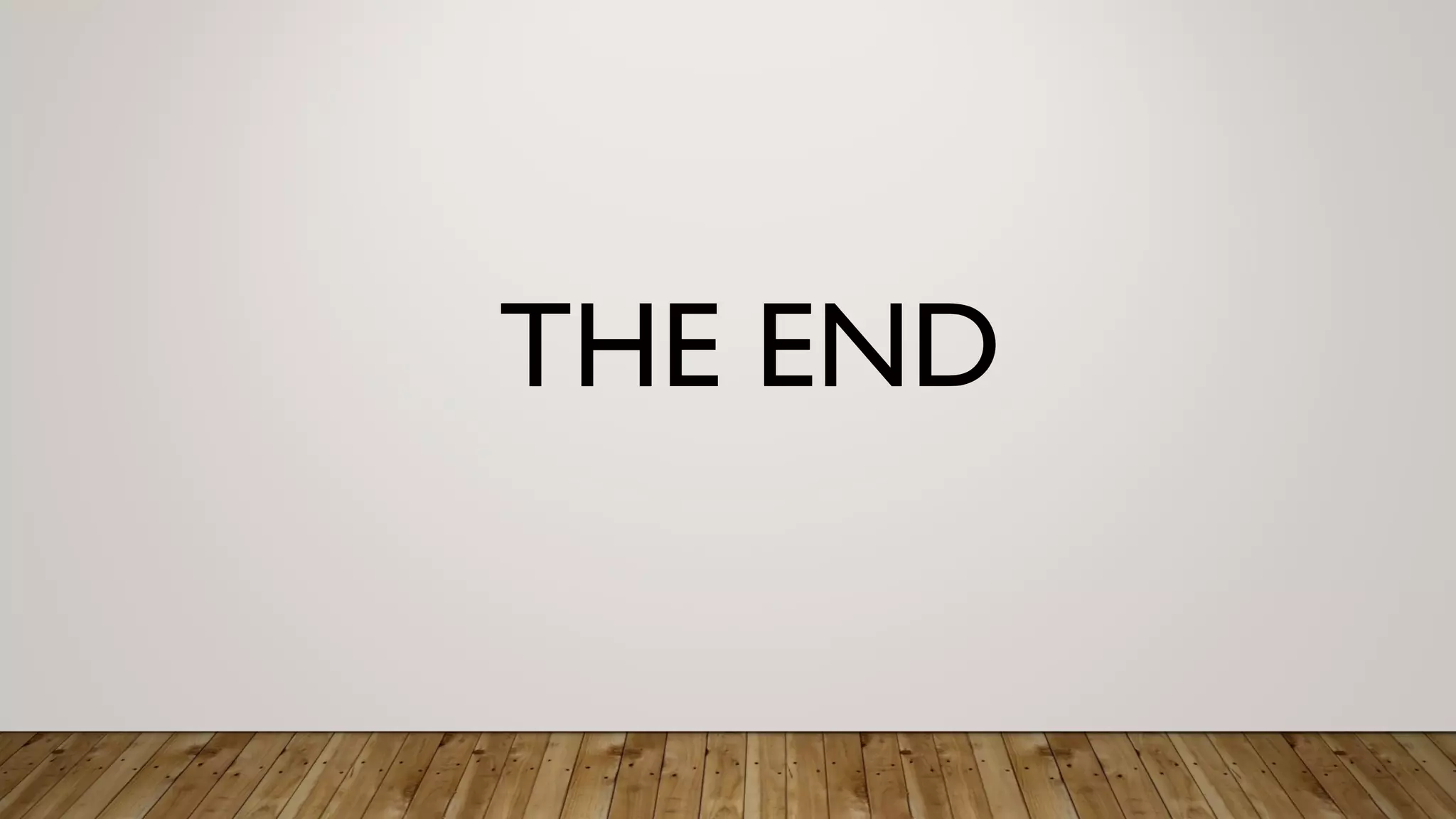 THE END
 