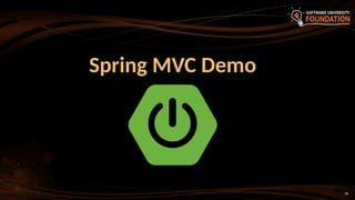 36
Spring MVC Demo
 