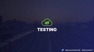 @maciejwalkowiak @matejnedic1
TESTING
 