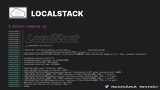 @maciejwalkowiak @matejnedic1
$ docker-compose up
localstack_1 |
localstack_1 | __ _______ __ __
localstack_1 | / / ____ _________ _/ / ___// /_____ ______/ /__
localstack_1 | / / / __ / ___/ __ `/ /__ / __/ __ `/ ___/ //_/
localstack_1 | / /___/ /_/ / /__/ /_/ / /___/ / /_/ /_/ / /__/ ,<
localstack_1 | /_____/____/___/__,_/_//____/__/__,_/___/_/|_|
localstack_1 |
localstack_1 | & LocalStack CLI 0.12.17.3
localstack_1 |
localstack_1 | [16:23:49] starting LocalStack in host mode & localstack.py:101
localstack_1 | ──────────────── LocalStack Runtime Log (press CTRL-C to quit) ─────────────────
localstack_1 | 2021-09-01 16:23:50,722 INFO success: infra entered RUNNING state, process has stayed up for > than 1 seconds (startsecs)
localstack_1 |
localstack_1 | LocalStack version: 0.12.17.3
localstack_1 | LocalStack Docker container id: 67fb82278492
localstack_1 | LocalStack build date: 2021-09-01
localstack_1 | LocalStack build git hash: 637d9bfa
localstack_1 |
localstack_1 | Starting edge router (https port 4566)...
localstack_1 | Starting mock S3 service on http port 4566 ...
localstack_1 | 2021-09-01T16:23:54:INFO:localstack.multiserver: Starting multi API server process on port 44089
localstack_1 | [2021-09-01 16:23:54 +0000] [21] [INFO] Running on https://0.0.0.0:4566 (CTRL + C to quit)
localstack_1 | 2021-09-01T16:23:54:INFO:hypercorn.error: Running on https://0.0.0.0:4566 (CTRL + C to quit)
localstack_1 | [2021-09-01 16:23:54 +0000] [21] [INFO] Running on http://0.0.0.0:44089 (CTRL + C to quit)
localstack_1 | 2021-09-01T16:23:54:INFO:hypercorn.error: Running on http://0.0.0.0:44089 (CTRL + C to quit)
localstack_1 | Waiting for all LocalStack services to be ready
localstack_1 | Starting mock SQS service on http port 4566 ...
localstack_1 | Ready.
LOCALSTACK
 