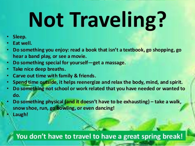 Spring Break Tips