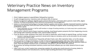 Veterinary Practice News on Inventory
Management Programs
• Clinic’s highest expense is payroll/labor, followed by invento...