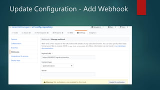 Update Configuration - Add Webhook
 