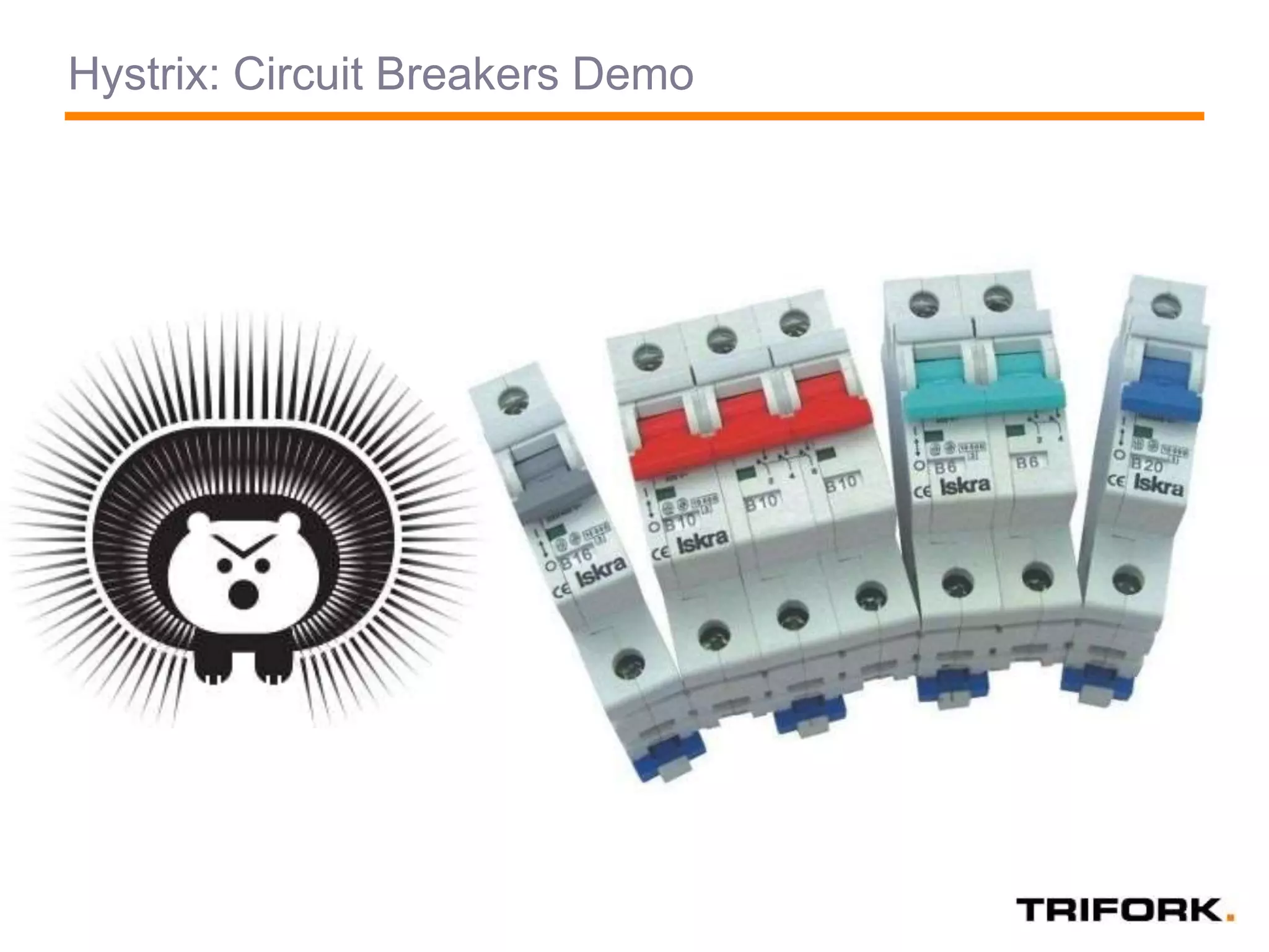 Hystrix: Circuit Breakers Demo
 