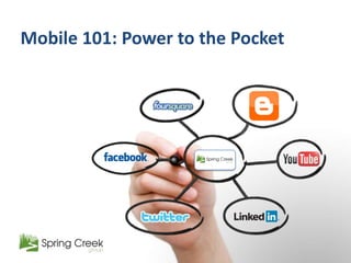 Mobile 101: Power to the Pocket 