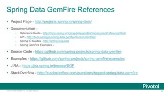 #GeodeSummit - Spring Data GemFire API Current and Future Slide 30