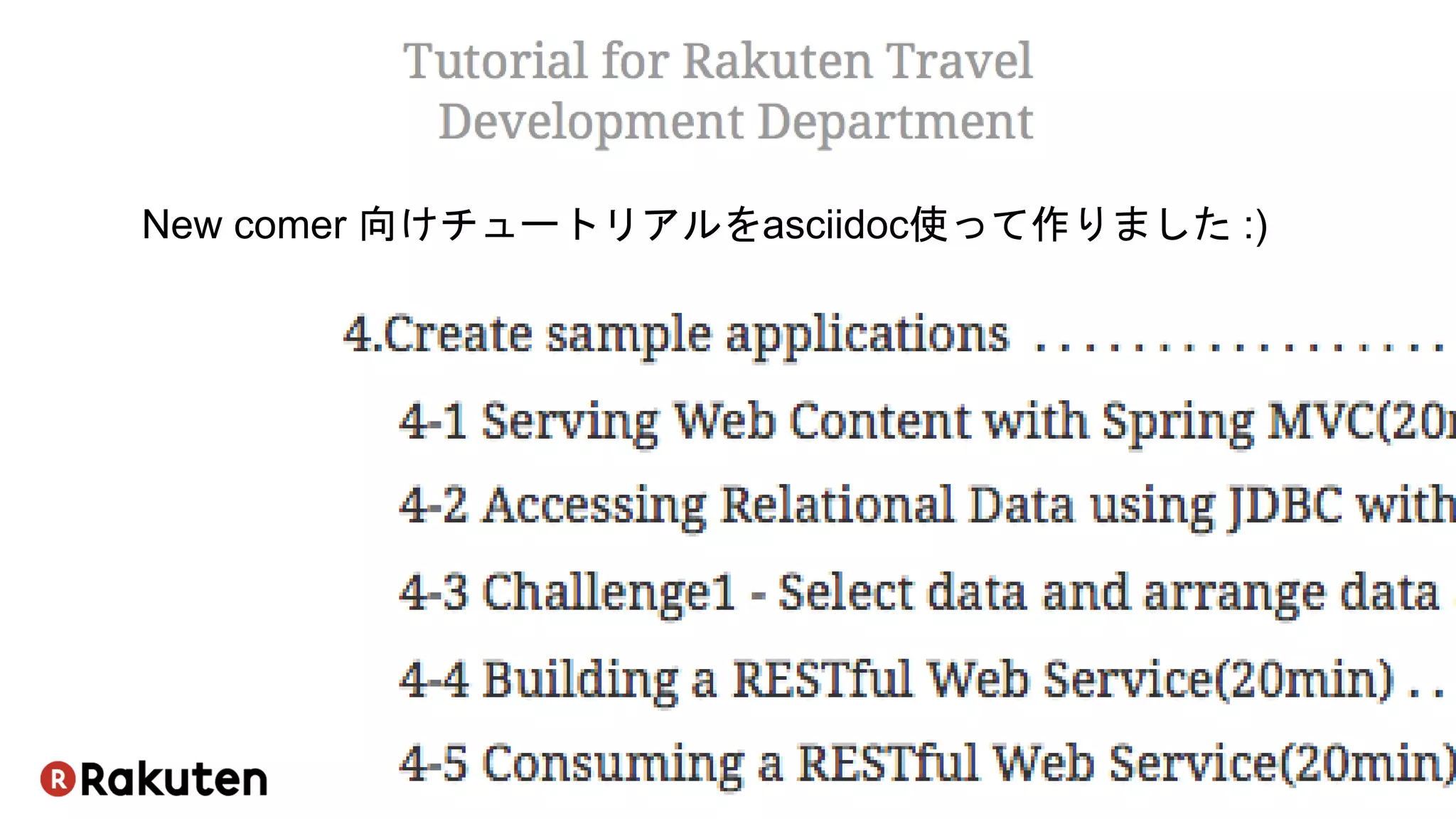 TRVDD tutorial
New comer 向けチュートリアルをasciidoc使って作りました :)
 