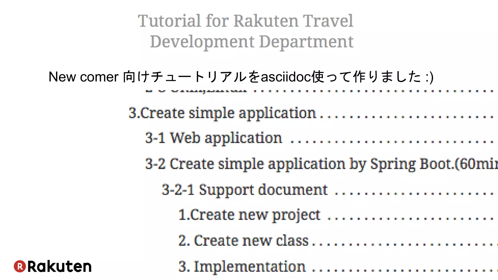 TRVDD tutorial
New comer 向けチュートリアルをasciidoc使って作りました :)
 