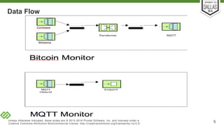 Data Flow 
Unless otherwise indicated, these slides are © 2013-2014 Pivotal Sof tware, Inc. and licensed under a 
Creat ive Commons At tribut ion-NonCommercial license: ht tp: / /creat ivecommons.org/ licenses/by-nc/3.0/ 5 
 