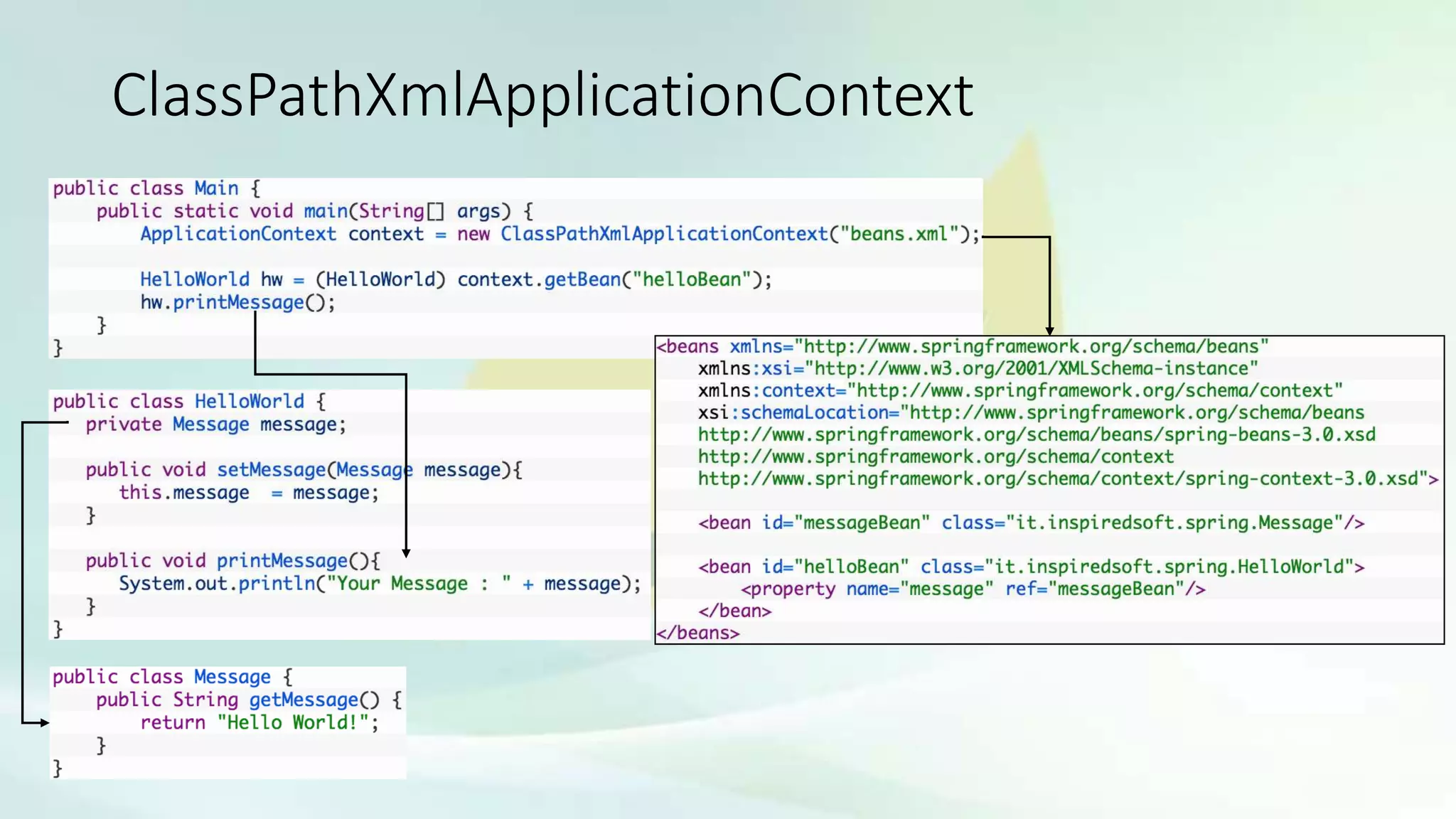ClassPathXmlApplicationContext
 