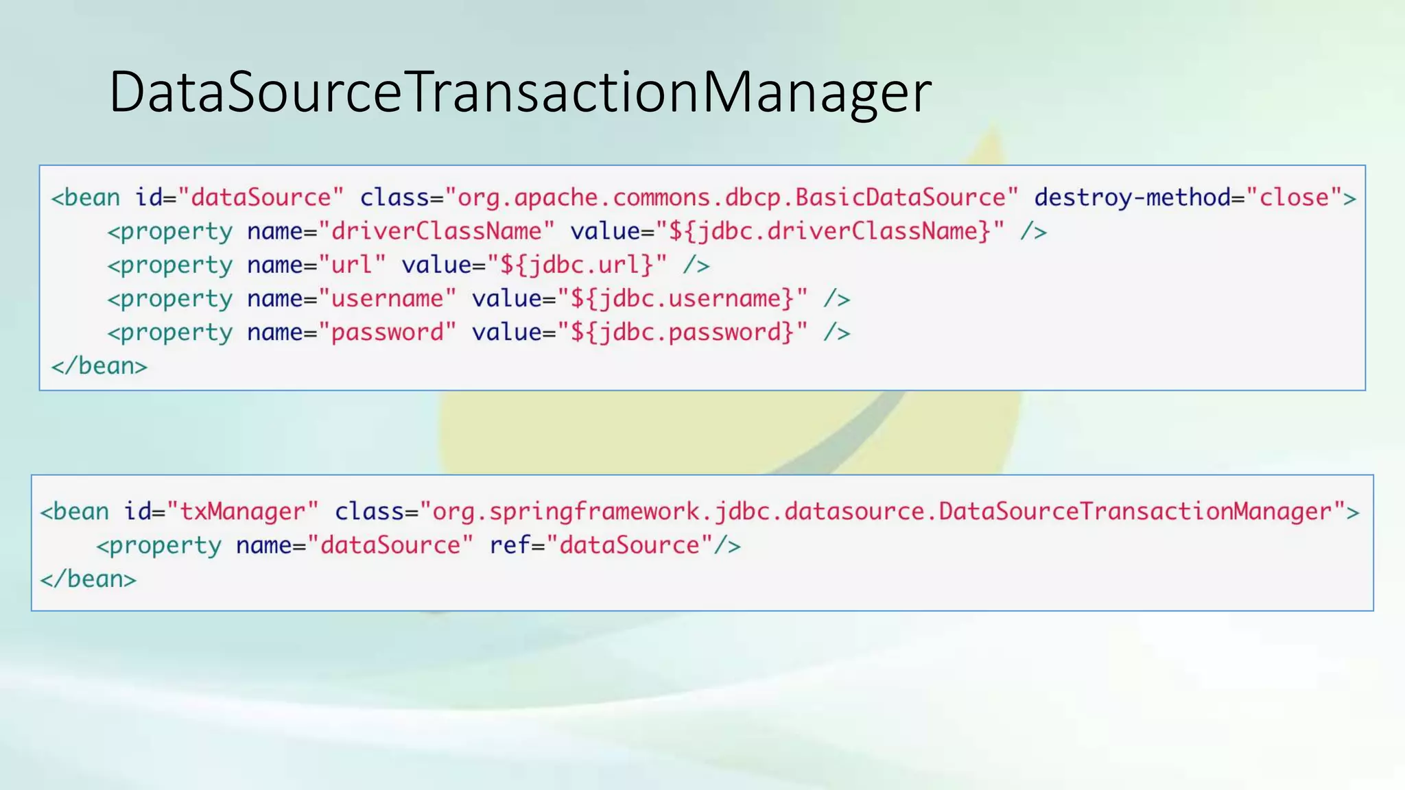 DataSourceTransactionManager
 