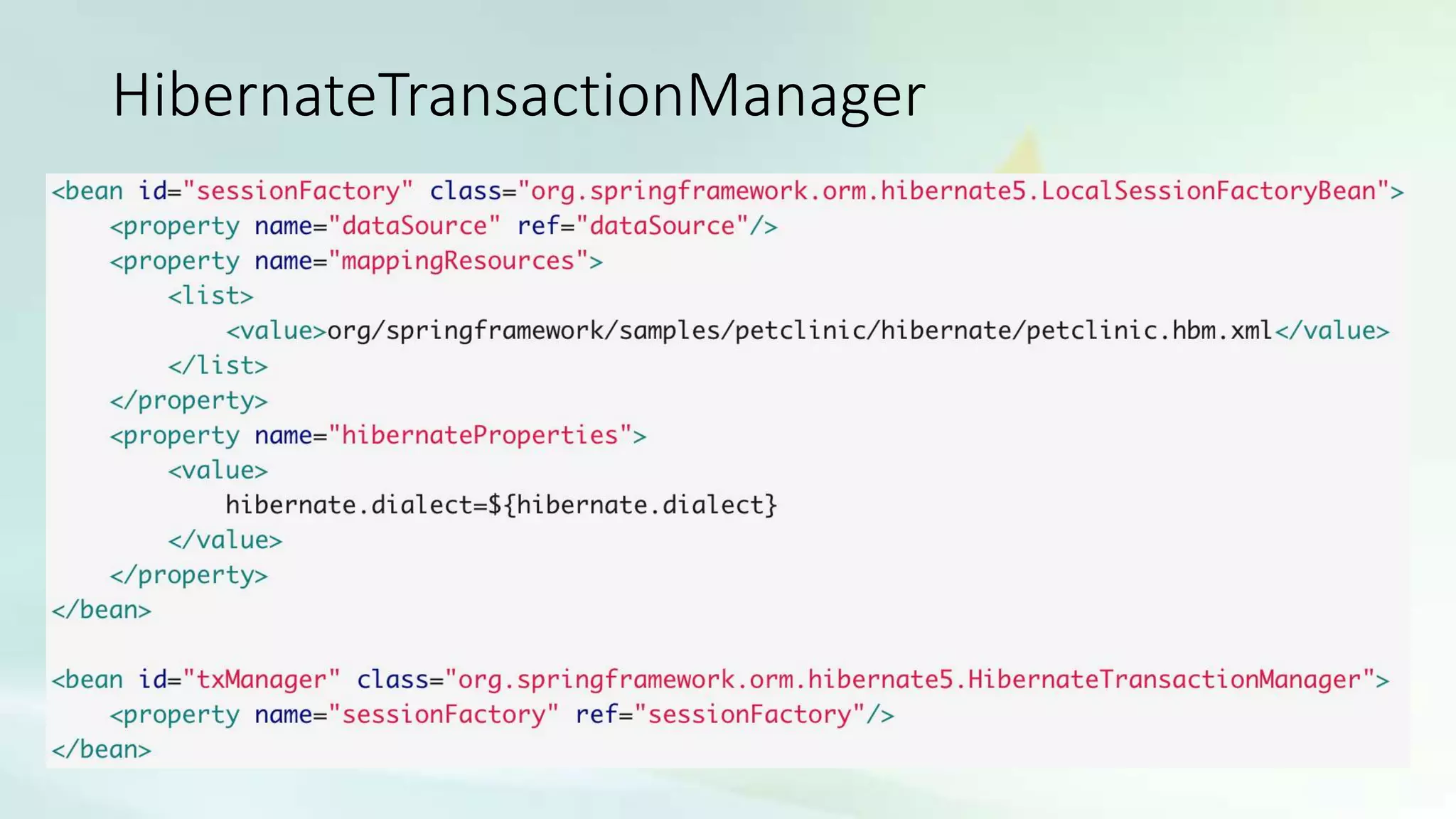 HibernateTransactionManager
 