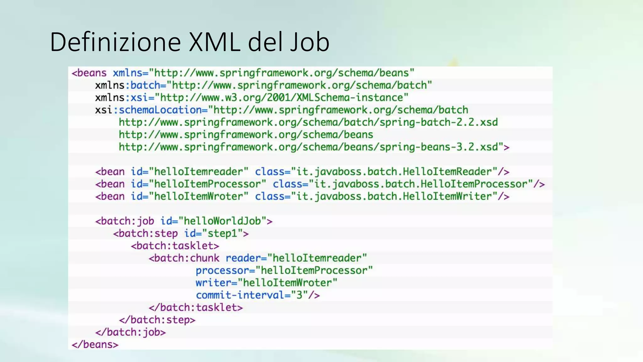 Definizione XML del Job
 