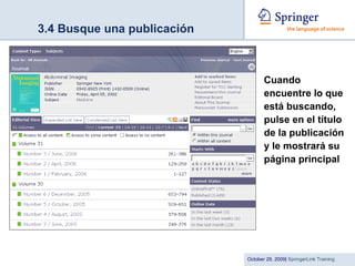 3.4 Busque una publicación Cuando encuentre lo que está buscando, pulse en el título de la publicación y le mostrará su página principal 