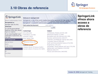 3.10 Obras de referencia SpringerLink ofrece ahora acceso a obras de referencia 