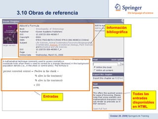 3.10 Obras de referencia Entradas Información bibliográfica Todas las entradas disponisbles en HTML 
