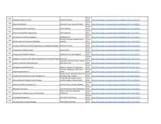 299
Empathetic Space on Screen Amedeo D'Adamo
1st ed.
2018 http://link.springer.com/openurl?genre=book&isbn=978-3-319-66772-0
300
Political Social Work Shannon R. Lane, Suzanne Pritzker
1st ed.
2018 http://link.springer.com/openurl?genre=book&isbn=978-3-319-68588-5
301
Introductory Quantum Mechanics Paul R. Berman
1st ed.
2018 http://link.springer.com/openurl?genre=book&isbn=978-3-319-68598-4
302
Guide to Competitive Programming Antti Laaksonen
1st ed.
2017 http://link.springer.com/openurl?genre=book&isbn=978-3-319-72547-5
303
Introduction to Artificial Intelligence Wolfgang Ertel
2nd ed.
2017 http://link.springer.com/openurl?genre=book&isbn=978-3-319-58487-4
304
Bioinformatics for Evolutionary Biologists
Bernhard Haubold, Angelika Börsch-
Haubold
1st ed.
2017 http://link.springer.com/openurl?genre=book&isbn=978-3-319-67395-0
305
Concepts, Methods and Practical Applications in Applied Demography Richard K. Thomas
1st ed.
2018 http://link.springer.com/openurl?genre=book&isbn=978-3-319-65439-3
306
Introduction to Deep Learning Sandro Skansi
1st ed.
2018 http://link.springer.com/openurl?genre=book&isbn=978-3-319-73004-2
307
Energy and the Wealth of Nations Charles A.S. Hall, Kent Klitgaard
2nd ed.
2018 http://link.springer.com/openurl?genre=book&isbn=978-3-319-66219-0
308
A Beginner's Guide to Scala, Object Orientation and Functional ProgrammingJohn Hunt
2nd ed.
2018 http://link.springer.com/openurl?genre=book&isbn=978-3-319-75771-1
309
Lessons on Synthetic Bioarchitectures
Eva-Kathrin Ehmoser-Sinner, Cherng-
Wen Darren Tan
1st ed.
2018 http://link.springer.com/openurl?genre=book&isbn=978-3-319-73123-0
310
Managing Sustainable Business Gilbert G. Lenssen, N. Craig Smith
1st ed.
2019 http://link.springer.com/openurl?genre=book&isbn=978-94-024-1144-7
311
Engineering Mechanics 2
Dietmar Gross, Werner Hauger, Jörg
Schröder, Wolfgang A. Wall, Javier
Bonet
2nd ed.
2018 http://link.springer.com/openurl?genre=book&isbn=978-3-662-56272-7
312
Fundamentals of Business Process Management
Marlon Dumas, Marcello La Rosa, Jan
Mendling, Hajo A. Reijers
2nd ed.
2018 http://link.springer.com/openurl?genre=book&isbn=978-3-662-56509-4
313
Clinical Methods in Medical Family Therapy
Tai Mendenhall, Angela Lamson,
Jennifer Hodgson, Macaran Baird
1st ed.
2018 http://link.springer.com/openurl?genre=book&isbn=978-3-319-68834-3
314
Guide to Scientific Computing in C++ Joe Pitt-Francis, Jonathan Whiteley
2nd ed.
2017 http://link.springer.com/openurl?genre=book&isbn=978-3-319-73132-2
315
Motivation and Action Jutta Heckhausen, Heinz Heckhausen
3rd ed.
2018 http://link.springer.com/openurl?genre=book&isbn=978-3-319-65094-4
316
Perspectives on Elderly Crime and Victimization
Peter C. Kratcoski, Maximilian
Edelbacher
1st ed.
2018 http://link.springer.com/openurl?genre=book&isbn=978-3-319-72682-3
317
Knowledge Management Klaus North, Gita Kumta
2nd ed.
2018 http://link.springer.com/openurl?genre=book&isbn=978-3-319-59978-6
318
An Introduction to Zooarchaeology Diane Gifford-Gonzalez
1st ed.
2018 http://link.springer.com/openurl?genre=book&isbn=978-3-319-65682-3
 