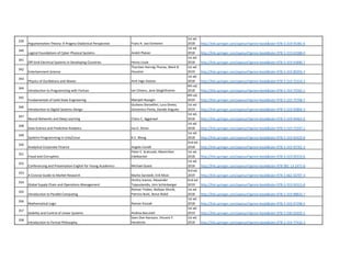 339
Argumentation Theory: A Pragma-Dialectical Perspective Frans H. van Eemeren
1st ed.
2018 http://link.springer.com/openurl?genre=book&isbn=978-3-319-95381-6
340
Logical Foundations of Cyber-Physical Systems André Platzer
1st ed.
2018 http://link.springer.com/openurl?genre=book&isbn=978-3-319-63588-0
341
Off-Grid Electrical Systems in Developing Countries Henry Louie
1st ed.
2018 http://link.springer.com/openurl?genre=book&isbn=978-3-319-91890-7
342
Entertainment Science
Thorsten Hennig-Thurau, Mark B.
Houston
1st ed.
2019 http://link.springer.com/openurl?genre=book&isbn=978-3-319-89292-4
343
Physics of Oscillations and Waves Arnt Inge Vistnes
1st ed.
2018 http://link.springer.com/openurl?genre=book&isbn=978-3-319-72314-3
344
Introduction to Programming with Fortran Ian Chivers, Jane Sleightholme
4th ed.
2018 http://link.springer.com/openurl?genre=book&isbn=978-3-319-75502-1
345
Fundamentals of Solid State Engineering Manijeh Razeghi
4th ed.
2019 http://link.springer.com/openurl?genre=book&isbn=978-3-319-75708-7
346
Introduction to Digital Systems Design
Giuliano Donzellini, Luca Oneto,
Domenico Ponta, Davide Anguita
1st ed.
2019 http://link.springer.com/openurl?genre=book&isbn=978-3-319-92804-3
347
Neural Networks and Deep Learning Charu C. Aggarwal
1st ed.
2018 http://link.springer.com/openurl?genre=book&isbn=978-3-319-94463-0
348
Data Science and Predictive Analytics Ivo D. Dinov
1st ed.
2018 http://link.springer.com/openurl?genre=book&isbn=978-3-319-72347-1
349
Systems Programming in Unix/Linux K.C. Wang
1st ed.
2018 http://link.springer.com/openurl?genre=book&isbn=978-3-319-92429-8
350
Analytical Corporate Finance Angelo Corelli
2nd ed.
2018 http://link.springer.com/openurl?genre=book&isbn=978-3-319-95762-3
351
Fraud and Corruption
Peter C. Kratcoski, Maximilian
Edelbacher
1st ed.
2018 http://link.springer.com/openurl?genre=book&isbn=978-3-319-92333-8
352
Conferencing and Presentation English for Young Academics Michael Guest
1st ed.
2018 http://link.springer.com/openurl?genre=book&isbn=978-981-13-2475-8
353
A Concise Guide to Market Research Marko Sarstedt, Erik Mooi
3rd ed.
2019 http://link.springer.com/openurl?genre=book&isbn=978-3-662-56707-4
354
Global Supply Chain and Operations Management
Dmitry Ivanov, Alexander
Tsipoulanidis, Jörn Schönberger
2nd ed.
2019 http://link.springer.com/openurl?genre=book&isbn=978-3-319-94313-8
355
Introduction to Parallel Computing
Roman Trobec, Boštjan Slivnik,
Patricio Bulić, Borut Robič
1st ed.
2018 http://link.springer.com/openurl?genre=book&isbn=978-3-319-98833-7
356
Mathematical Logic Roman Kossak
1st ed.
2018 http://link.springer.com/openurl?genre=book&isbn=978-3-319-97298-5
357
Stability and Control of Linear Systems Andrea Bacciotti
1st ed.
2019 http://link.springer.com/openurl?genre=book&isbn=978-3-030-02405-5
358
Introduction to Formal Philosophy
Sven Ove Hansson, Vincent F.
Hendricks
1st ed.
2018 http://link.springer.com/openurl?genre=book&isbn=978-3-319-77434-3
 