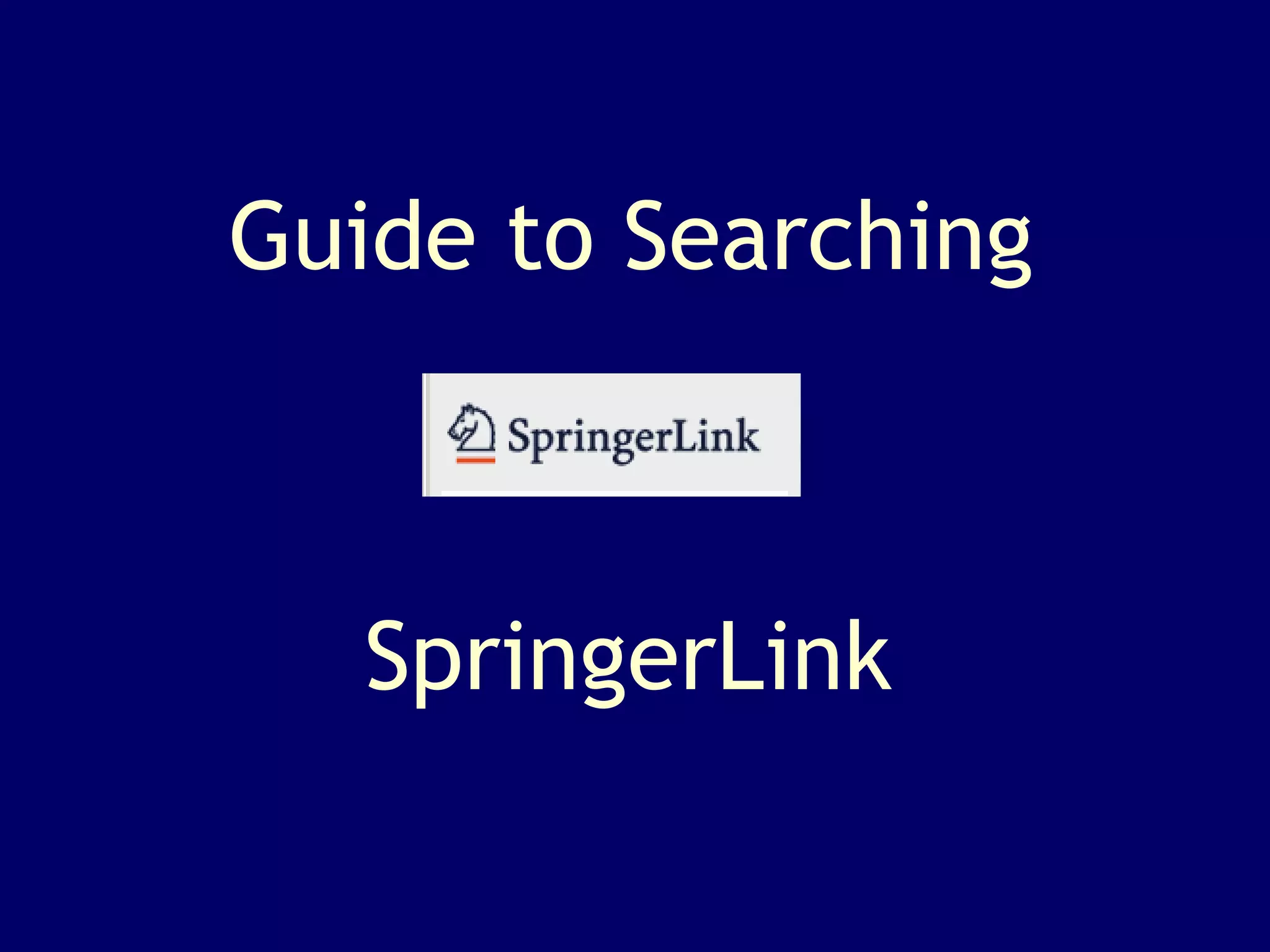 Guide to Searching SpringerLink