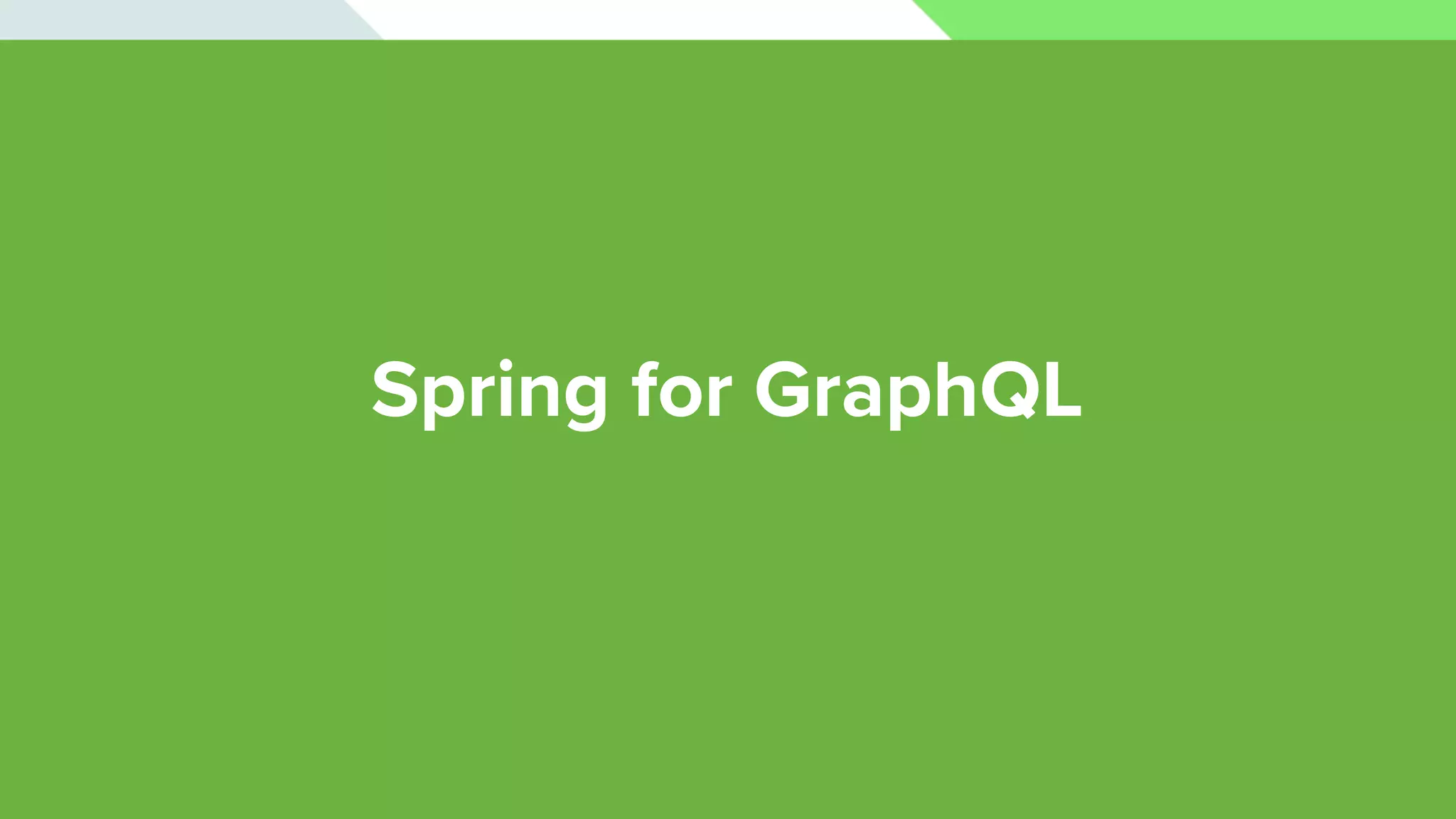 Spring for GraphQL 