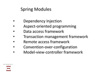 • Dependency Injection
• Aspect-oriented programming
• Data access framework
• Transaction management framework
• Remote access framework
• Convention-over-configuration
• Model-view-controller framework
BIG SMART DATA
Spring Modules
 