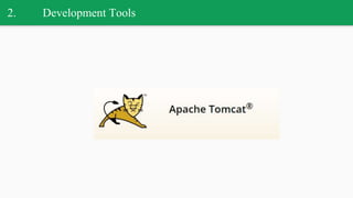 2. Development Tools
 