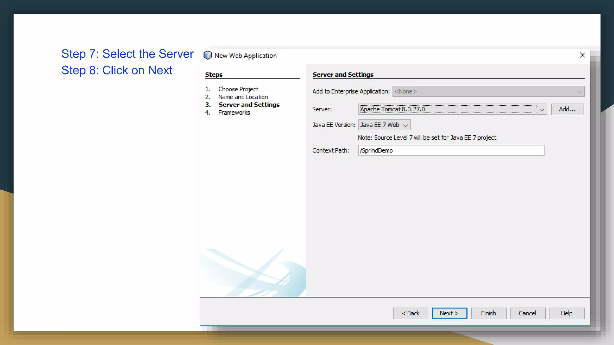 Step 7: Select the Server
Step 8: Click on Next
 