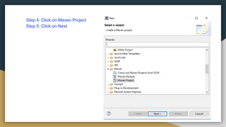 Step 4: Click on Maven Project
Step 5: Click on Next
 