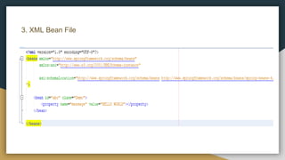 3. XML Bean File
 
