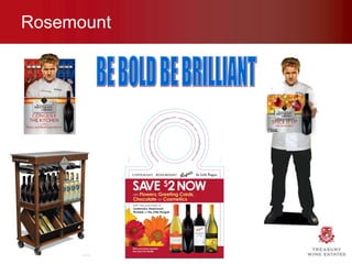 Rosemount BE BOLD BE BRILLIANT 