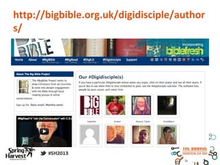 http://bigbible.org.uk/digidisciple/author
s/
 