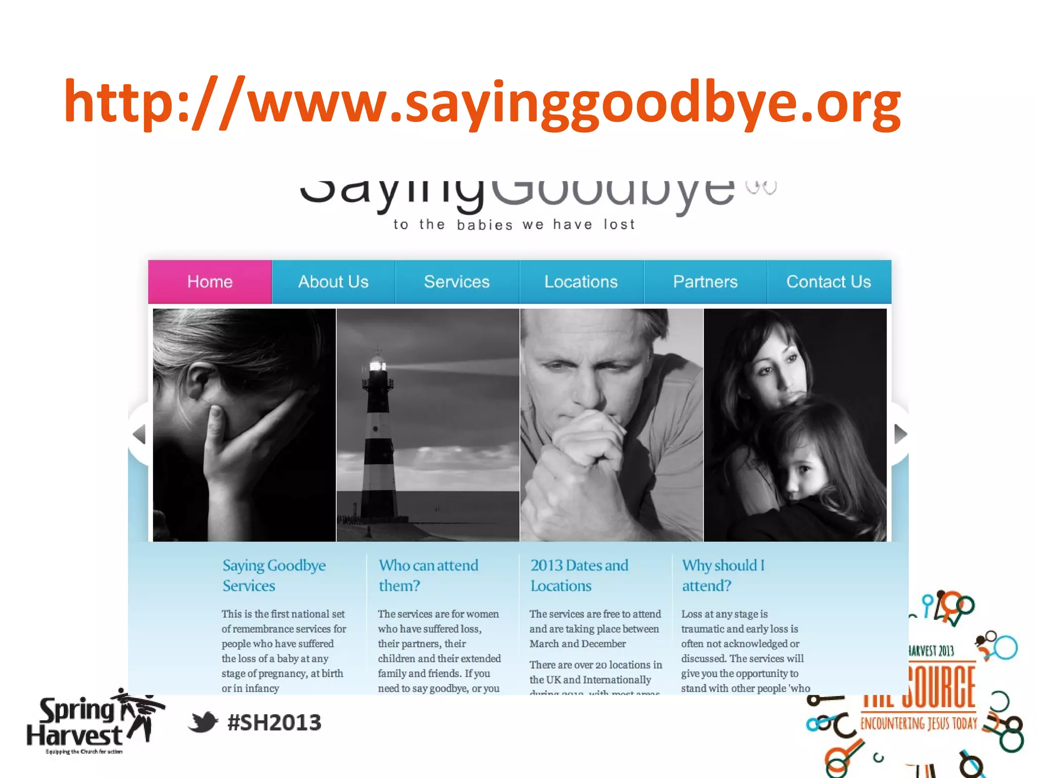 http://www.sayinggoodbye.org
 