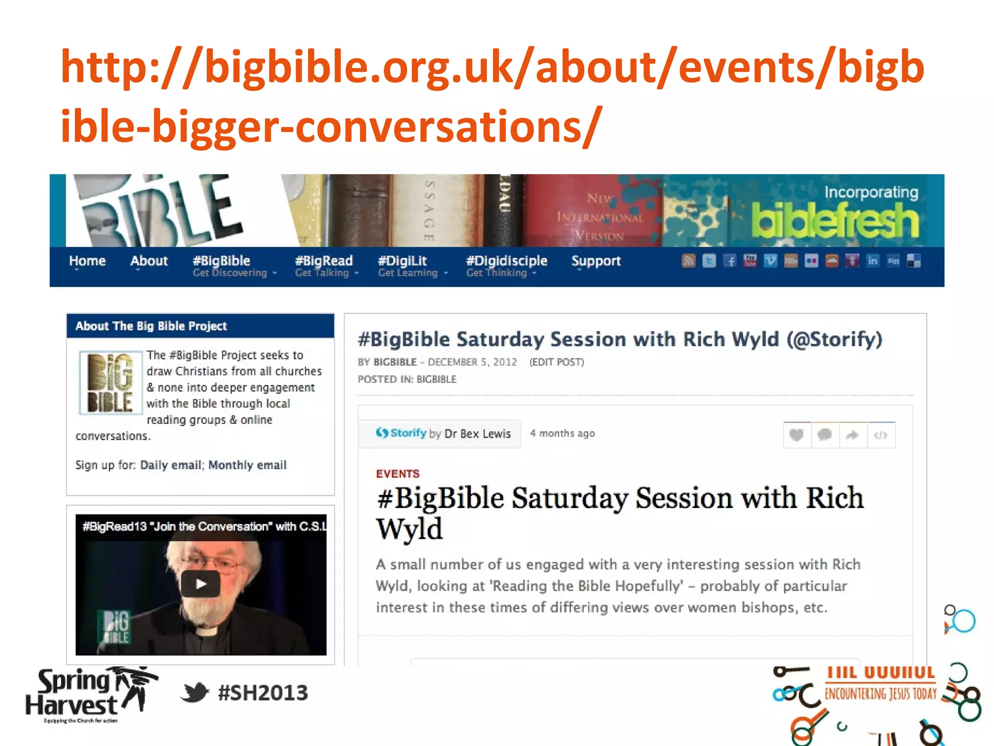 http://bigbible.org.uk/about/events/bigb
ible-bigger-conversations/
 
