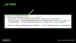 GregLTurnquist.com/springone2020
…to this!
6
 