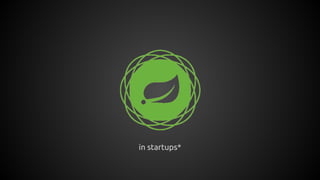 Spring IO for startups | PDF