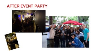 AFTER EVENT PARTY
 