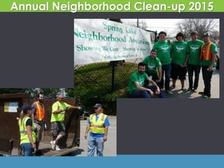 Annual Neighborhood Clean-up 2015
 