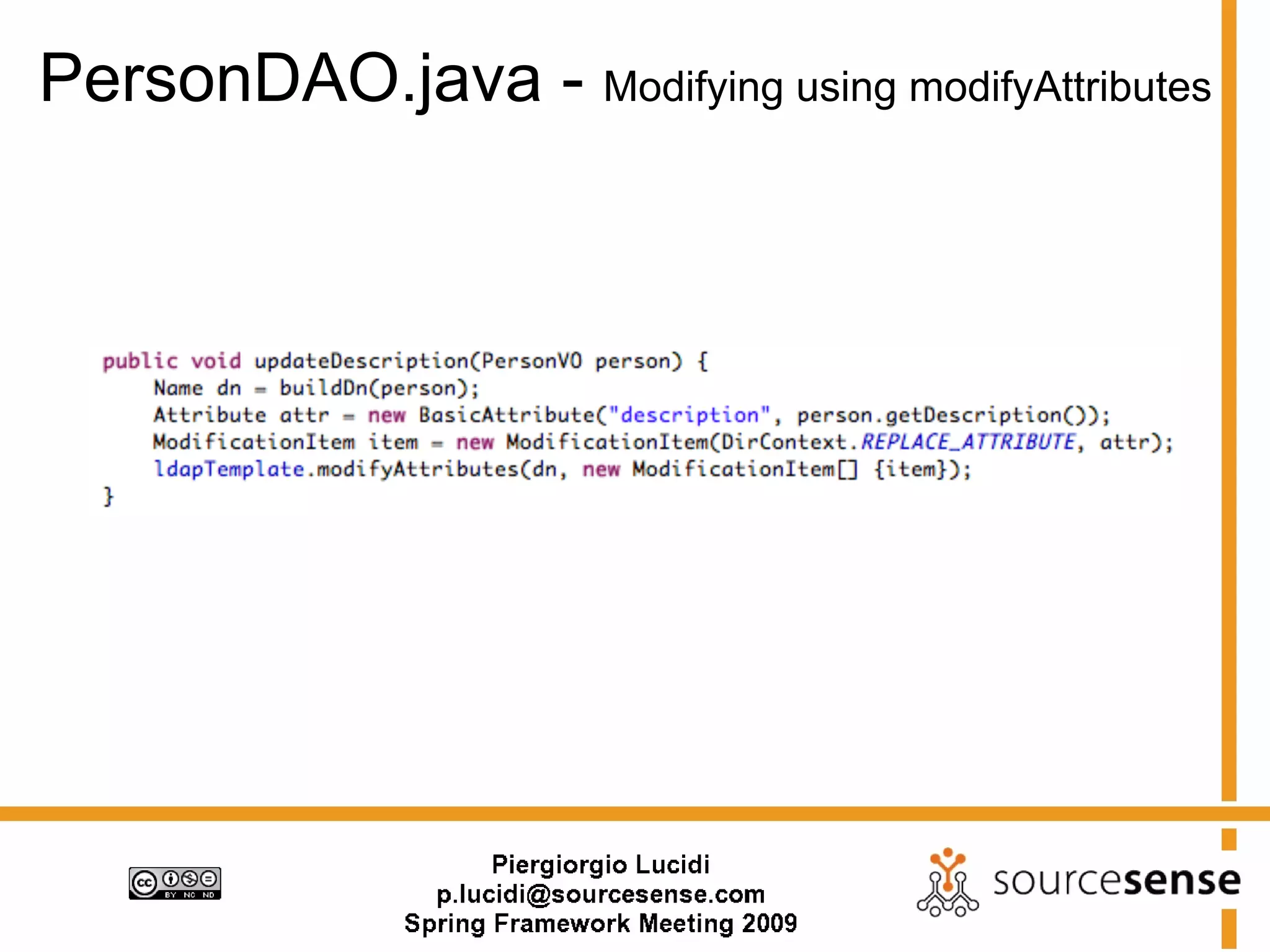 PersonDAO.java - Modifying using modifyAttributes
 