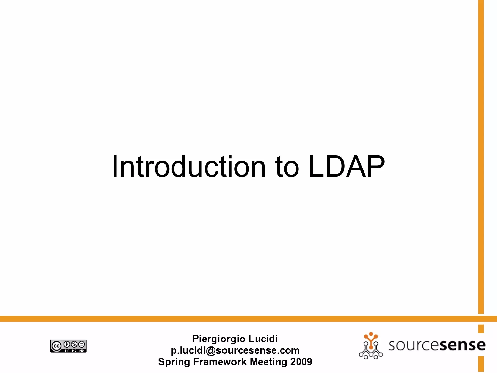 Introduction to LDAP
 