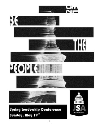 * Spring Leadership Conference *
Cover Design: Courtney
1
Spring Leadership Conference
Sunday, May 19
th
 