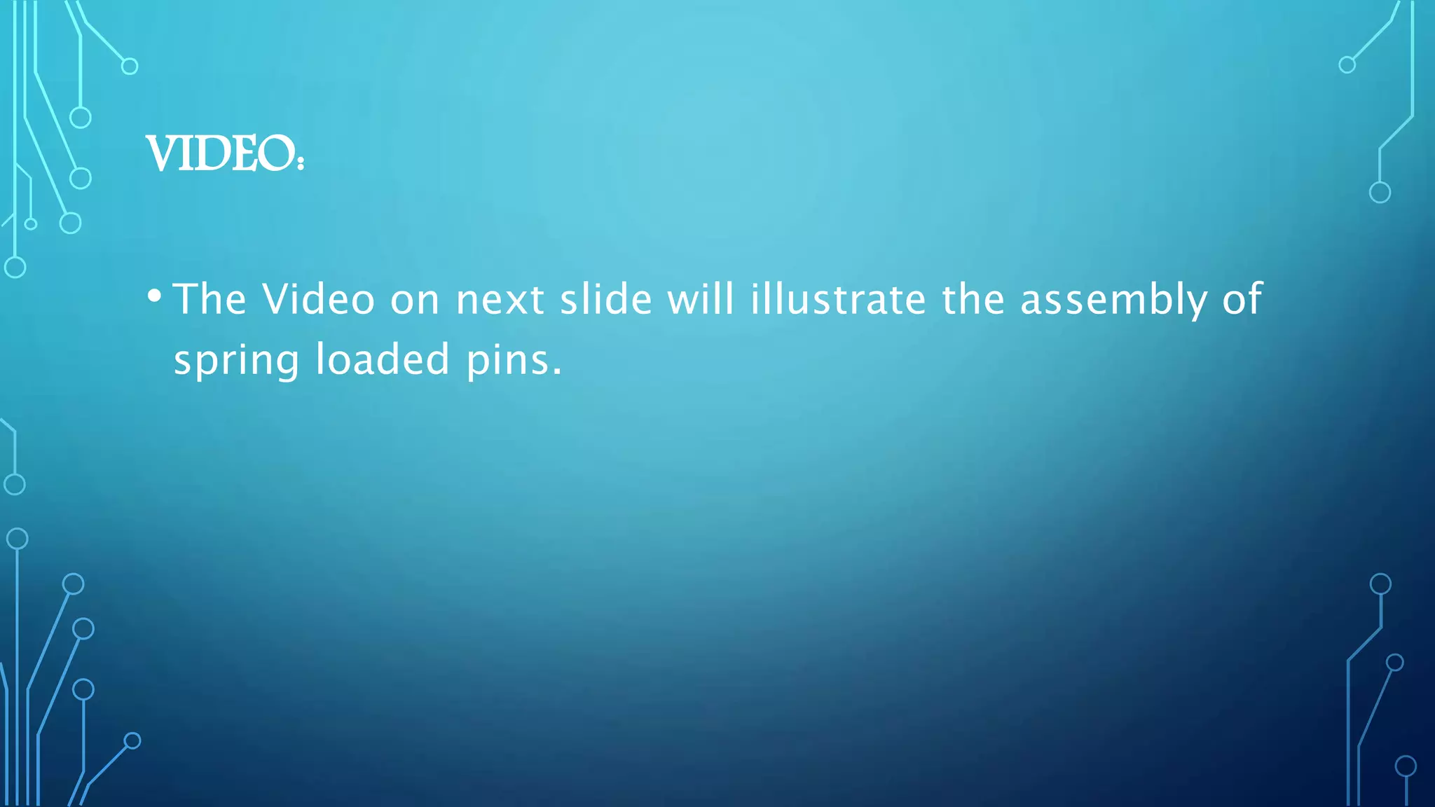 Spring Loaded Pins | PPTX