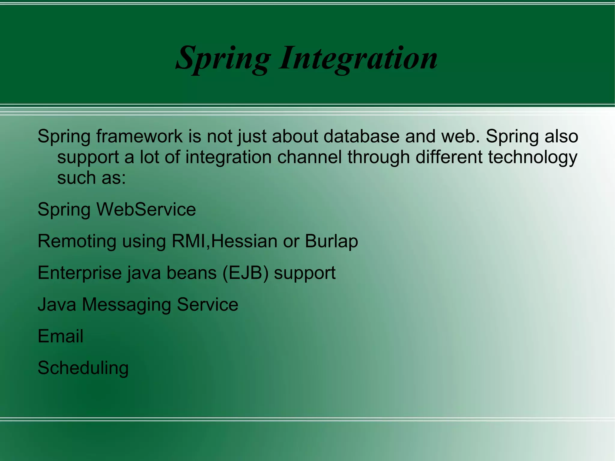 Spring’s own implementation of Web MVC (Model2) 