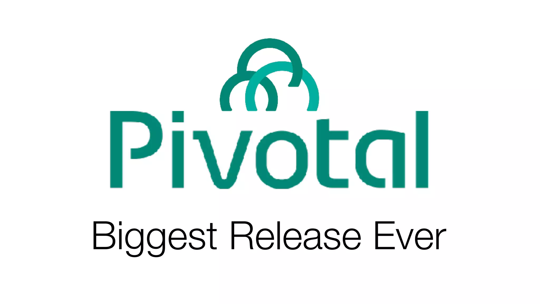 Biggest Release Ever
 