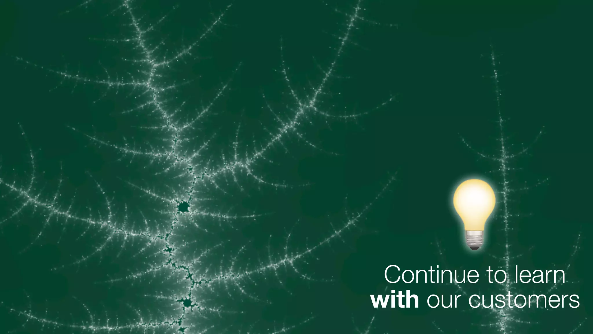 💡
Continue to learn
with our customers
 
