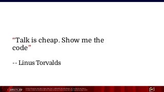 Unless otherwise indicated, these slides are © 2013-2015 Pivotal Software, Inc. and licensed under a
Creative Commons Attribution-NonCommercial license: http://creativecommons.org/licenses/by-nc/3.0/ 28
“Talk is cheap. Show me the
code”
-- Linus Torvalds
 