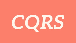CQRS
 