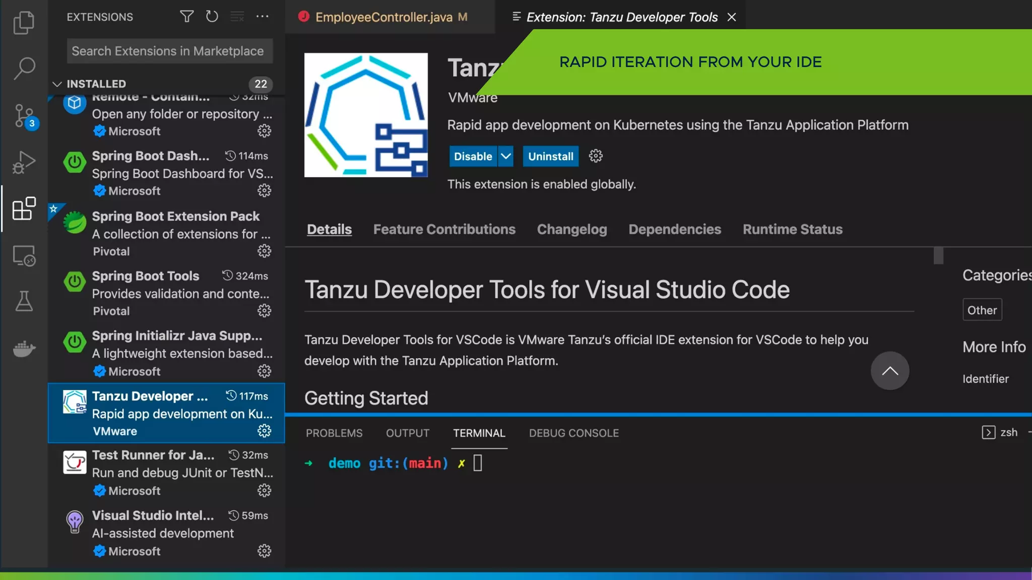 26
RAPID ITERATION FROM YOUR IDE
 