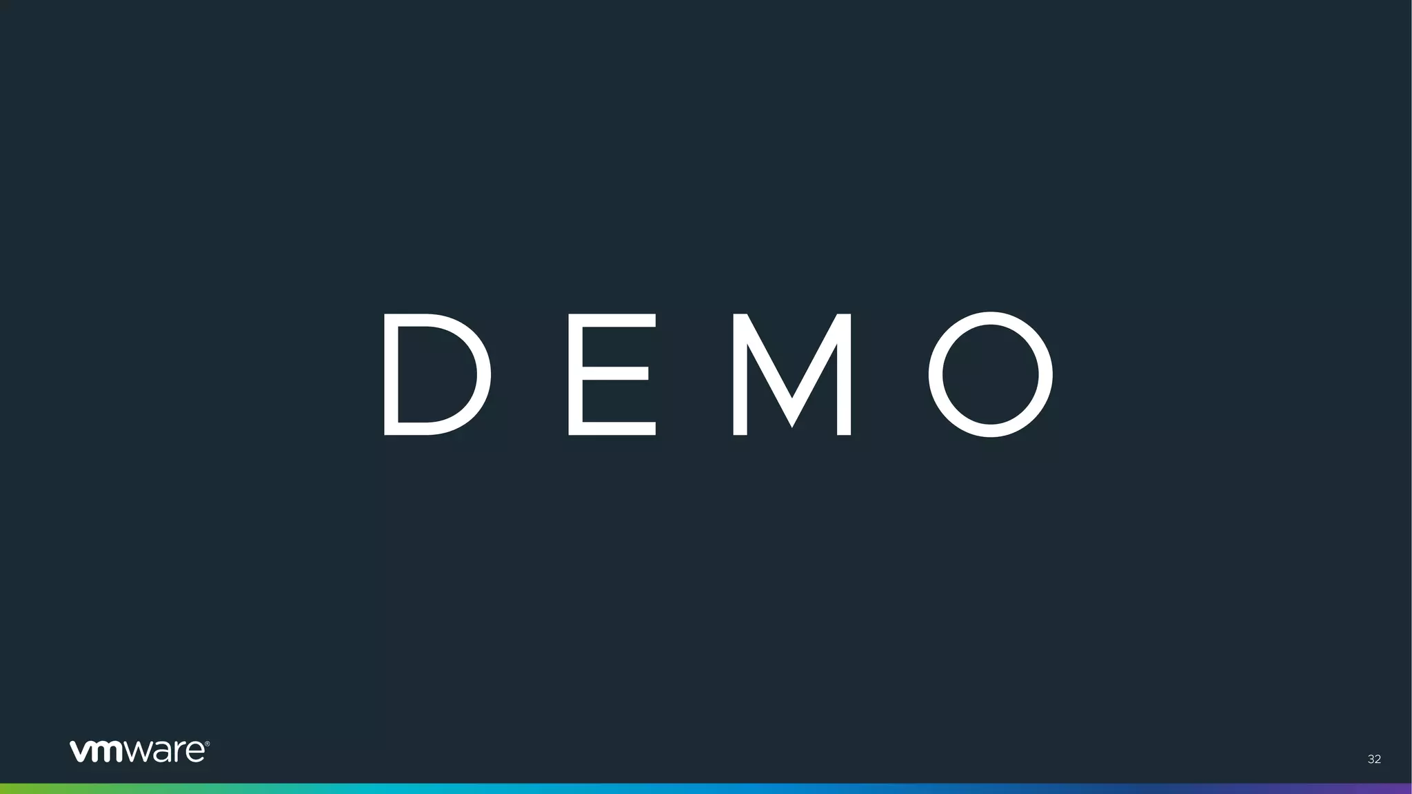 32
D E M O
 